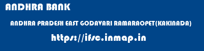 ANDHRA BANK  ANDHRA PRADESH EAST GODAVARI RAMARAOPET(KAKINADA)   ifsc code